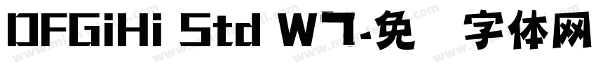 DFGiHi Std W7字体转换
